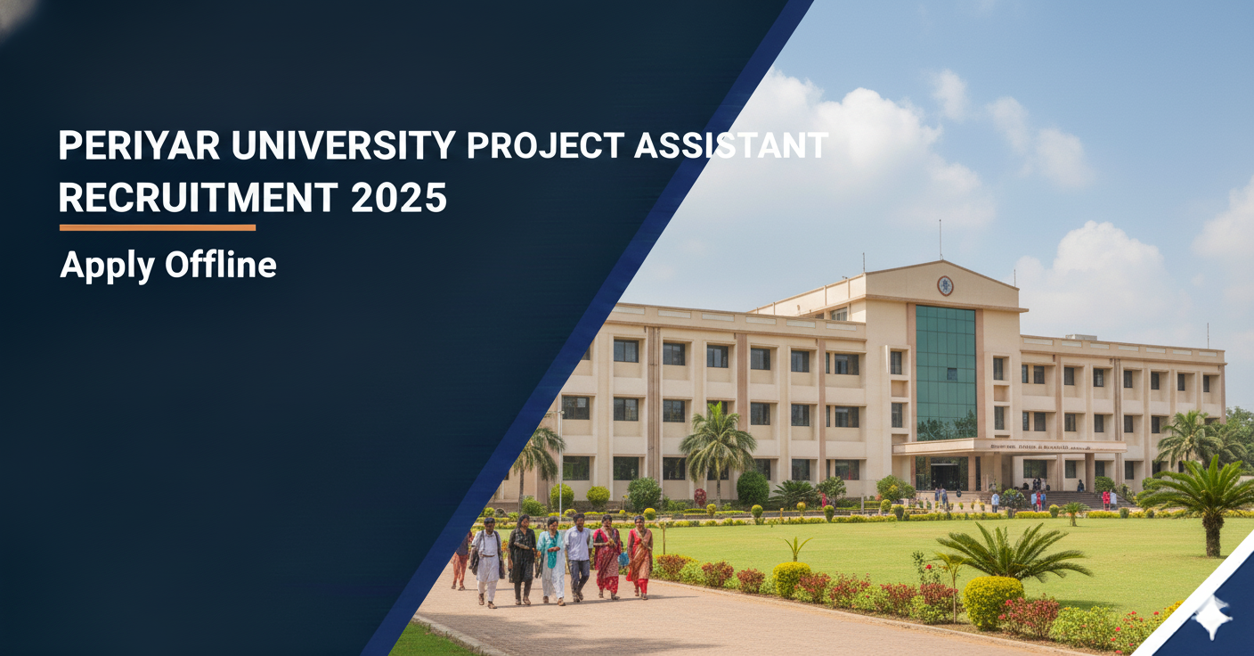 பேரியார் பல்கலைக்கழகம் வேலைவாய்ப்பு 2025 – Project Assistant post