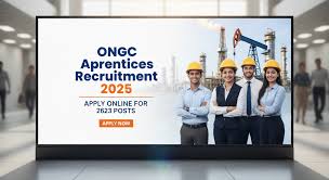 ONGC ஆட்சேர்ப்பு 2025 – 2623 பயிற்சி மாணவர் (Apprentices) பணியிடங்கள்