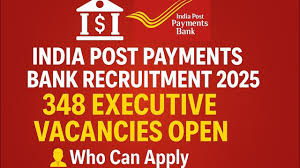 இந்தியா போஸ்ட் பேமண்ட்ஸ் வங்கியில் 348 பணியிடங்கள் / 348 vacancies in India Post Payments Bank