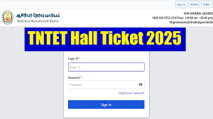 🧾 TNTET 2025 நுழைவுச்சீட்டு (Hall Ticket) வெளியீடு