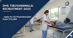 DHS திருவண்ணாமலை வேலைவாய்ப்பு 2025 – உடற்கல்வி நிபுணர் பணிக்கு விண்ணப்பிக்கலாம்