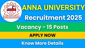 Anna University MIT – Project Associate & Intern Recruitment 2025 | 15 பணியிடங்கள் அறிவிப்பு!