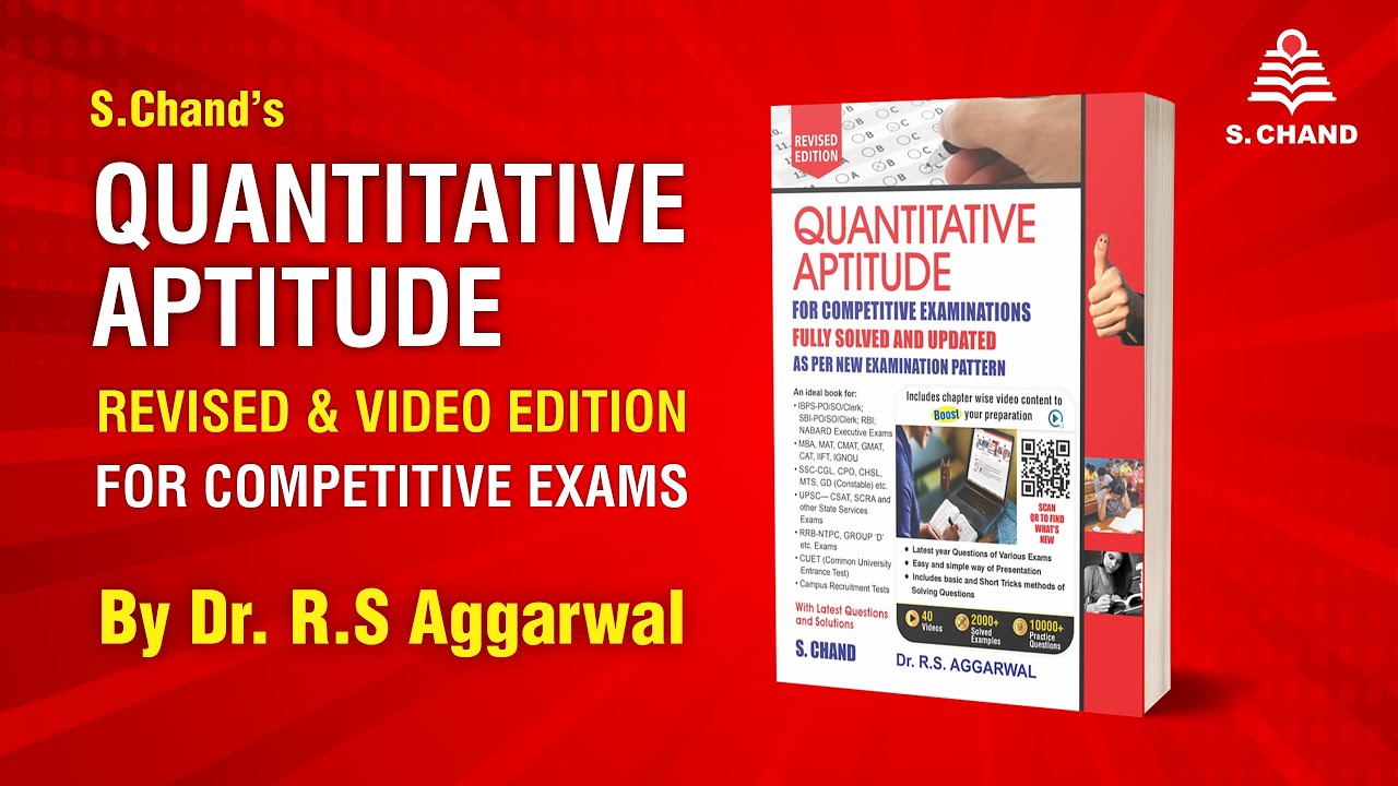 Quantitative Aptitude for Competitive Examinations by Dr.R.S. Aggarwal – Overview, Features & Benefits