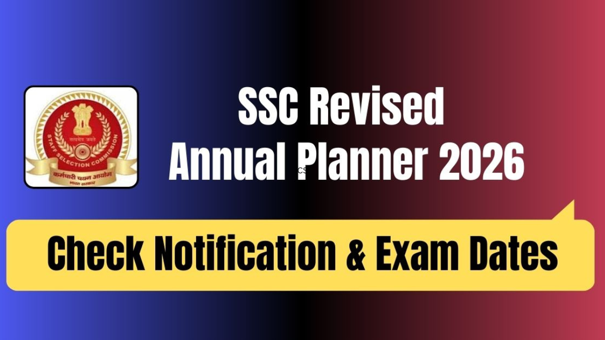 📅 SSC Revised Annual Planner 2026 வெளியீடு – CGL, CHSL, MTS உள்ளிட்ட தேர்வுகளின் முழு அட்டவணை!
